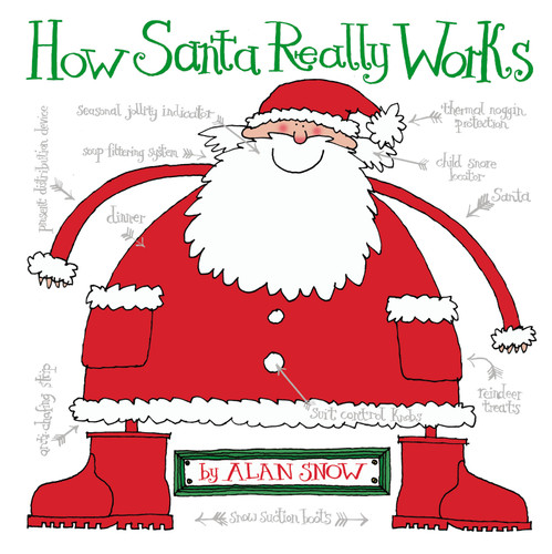 How Santa Really Works book cover by Alan Snow