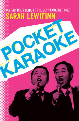 Pocket Karaoke book cover by Sarah Lewitinn