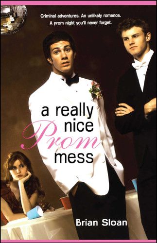 A Really Nice Prom Mess book cover by Brian Sloan