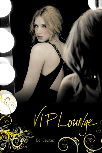VIP Lounge (Chloe Gamble) book cover by Ed Decter
