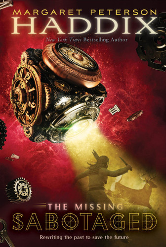 Sabotaged (The Missing) book cover by Margaret Peterson Haddix