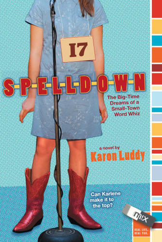 Spelldown: The Big-Time Dreams of a Small-Town Word Whiz (mix) book cover by Karon Luddy