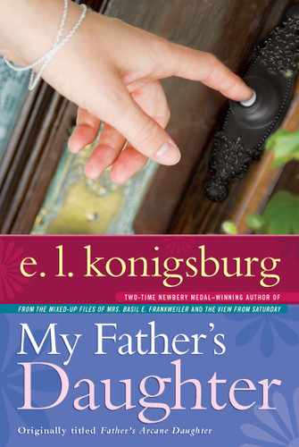 My Father's Daughter book cover by E.L. Konigsburg