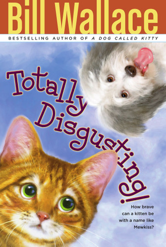 Totally Disgusting! book cover by Bill Wallace