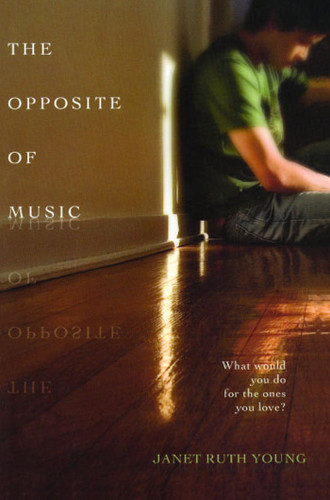 The Opposite of Music book cover by Janet Ruth Young