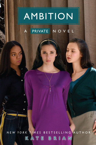 Ambition (Private) book cover by Kate Brian