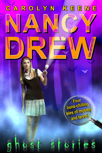 Ghost Stories (Nancy Drew (All New) Girl Detective) book cover by Carolyn Keene