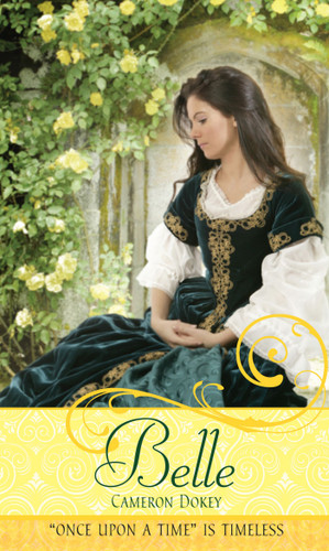 Belle: A Retelling of "Beauty and the Beast" (Once upon a Time) book cover by Cameron Dokey