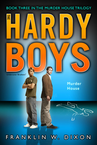 Murder House: Book Three  in the Murder House Trilogy (Hardy Boys (All New) Undercover Brothers) book cover by Franklin W. Dixon