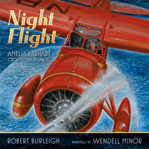 Night Flight: Amelia Earhart Crosses the Atlantic book cover by Robert Burleigh