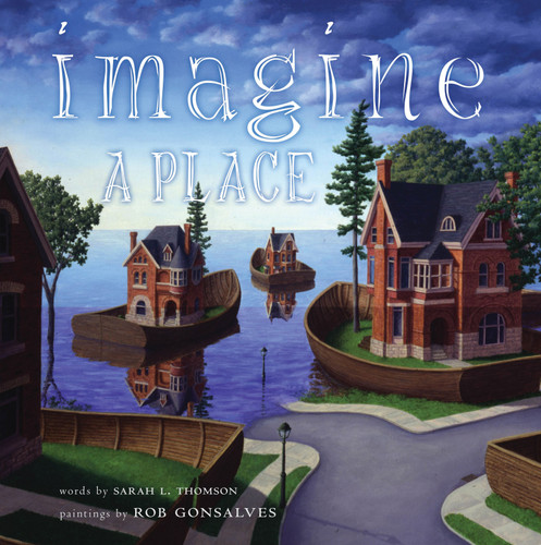 Imagine a Place (Imagine a...) book cover by Sarah L. Thomson