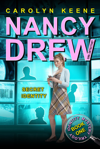 Secret Identity: Book One in the Identity Mystery Trilogy (Nancy Drew (All New) Girl Detective) book cover by Carolyn Keene