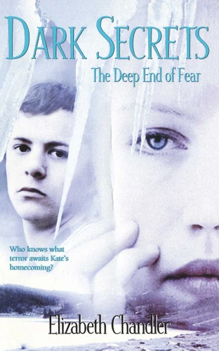 The Deep End of Fear (Dark Secrets) book cover by Elizabeth Chandler
