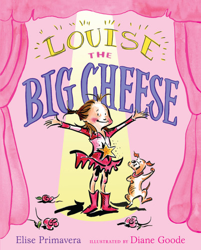 Louise the Big Cheese: Divine Diva book cover by Elise Primavera