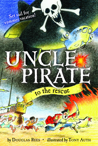 Uncle Pirate to the Rescue book cover by Douglas Rees