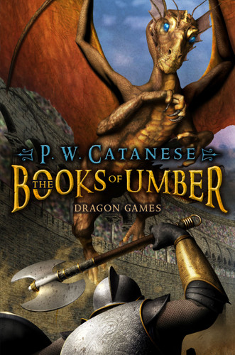 Dragon Games (The Books of Umber) book cover by P. W. Catanese
