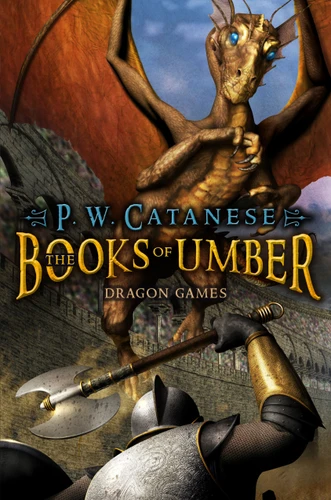 Dragon Games (The Books of Umber) book cover by P. W. Catanese
