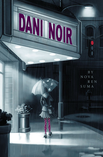 Dani Noir book cover by Nova Ren Suma