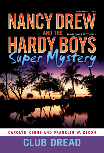 Club Dread (Nancy Drew/Hardy Boys) book cover by Carolyn Keene, Franklin W. Dixon