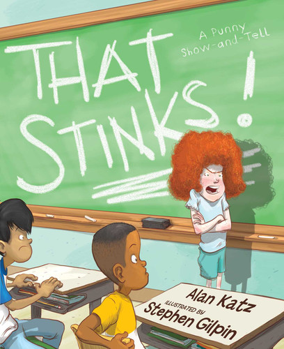 That Stinks!: A Punny Show-and-Tell book cover by Alan Katz