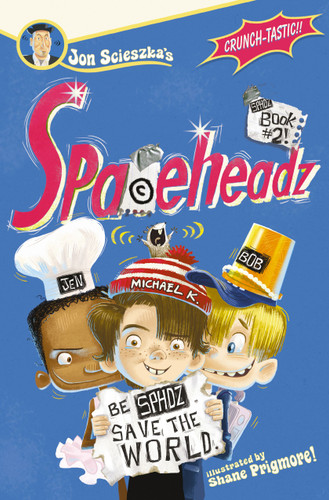SPHDZ Book #2! (Spaceheadz) book cover by Jon Scieszka