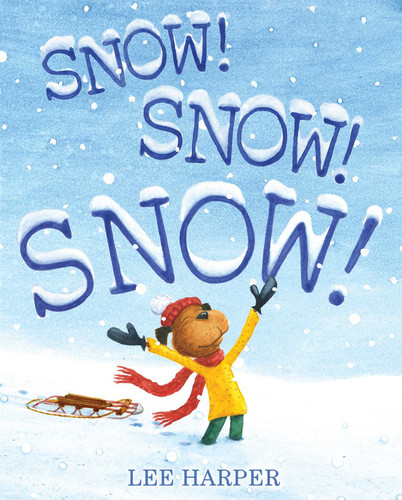Snow! Snow! Snow! book cover by Lee Harper