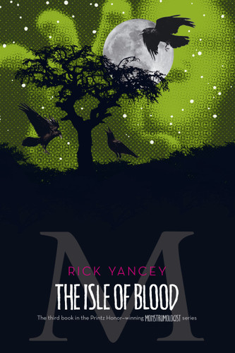 The Isle of Blood (The Monstrumologist) book cover by Rick Yancey