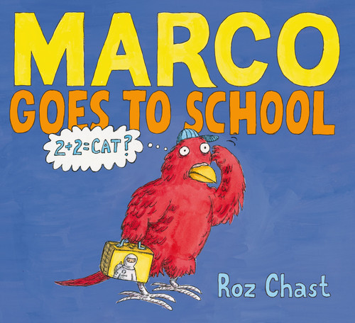 Marco Goes to School book cover by Roz Chast
