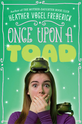Once Upon a Toad book cover by Heather Vogel Frederick