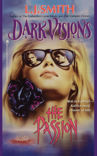 Passion (Dark Visions) book cover by L.J. Smith