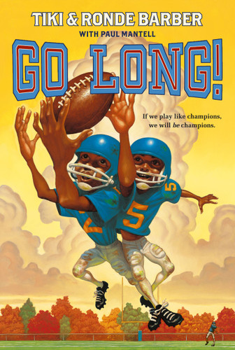 Go Long! (Barber Game Time Books) book cover by Ronde Barber, Tiki Barber