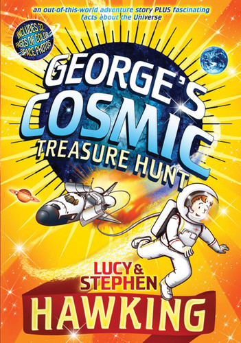 George's Cosmic Treasure Hunt (George's Secret Key) book cover by Lucy Hawking, Stephen Hawking