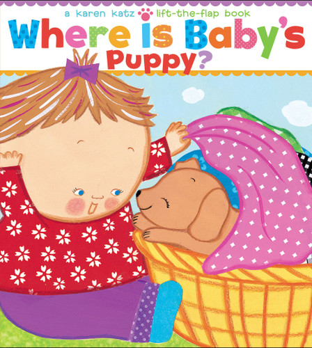 Where Is Baby's Puppy?: A Lift-the-Flap Book book cover by Karen Katz