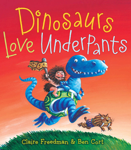 Dinosaurs Love Underpants (The Underpants Books) book cover by Claire Freedman