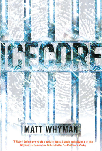 Icecore: A Thriller book cover by Matt Whyman