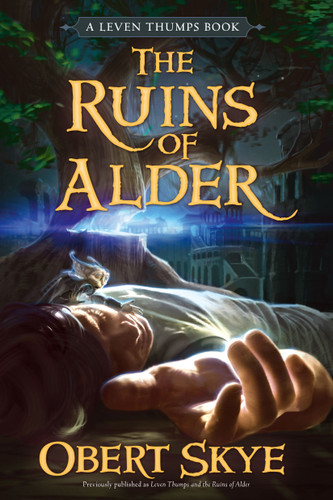 The Ruins of Alder (Leven Thumps) book cover by Obert Skye