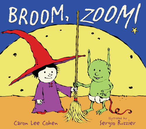 Broom, Zoom! book cover by Caron Lee Cohen