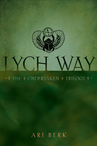 Lych Way (The Undertaken Trilogy) book cover by Ari Berk