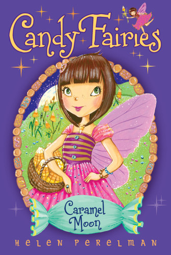 Caramel Moon (Candy Fairies) book cover by Helen Perelman