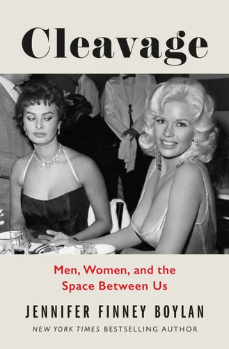 Cleavage: Men, Women, and the Space Between Us book cover by Jennifer Finney Boylan