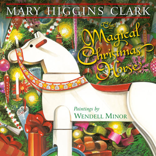 The Magical Christmas Horse book cover by Mary Higgins Clark