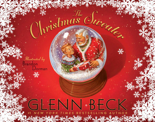 The Christmas Sweater: A Picture Book book cover by Glenn Beck, Kevin Balfe, Jason Wright
