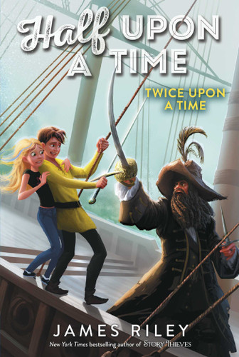 Twice Upon a Time (Half Upon a Time) book cover by James Riley