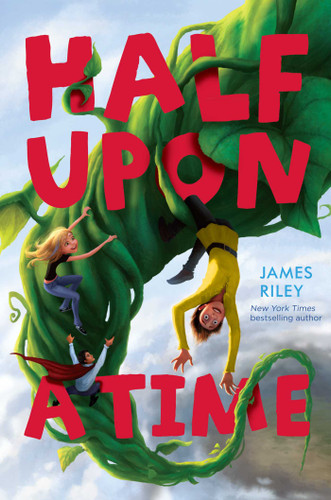 Half Upon a Time (Half Upon a Time) book cover by James Riley