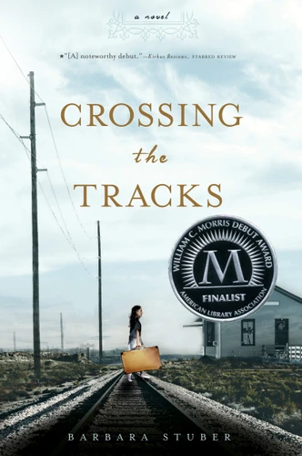 Crossing the Tracks book cover by Barbara Stuber