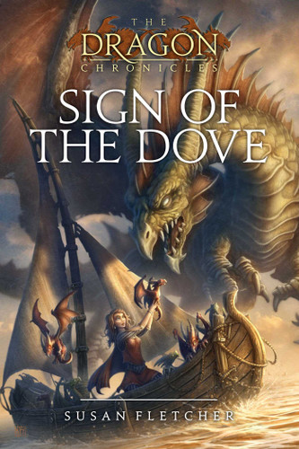 Sign of the Dove (The Dragon Chronicles) book cover by Susan Fletcher