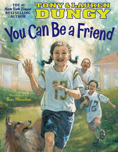 You Can Be a Friend book cover by Lauren Dungy, Tony Dungy