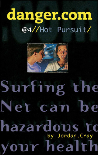 Danger Com 4 Hot Pursuit (danger.com) book cover by Jordan Cray