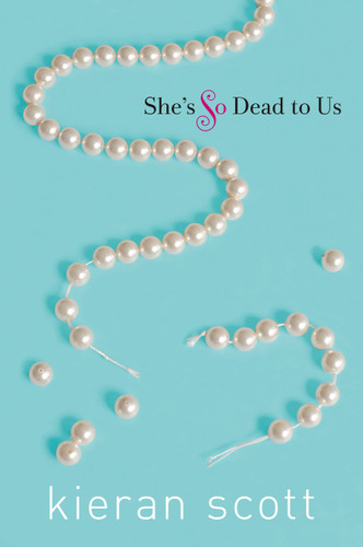 She's So Dead to Us (The He's So/She's So Trilogy) book cover by Kieran Scott