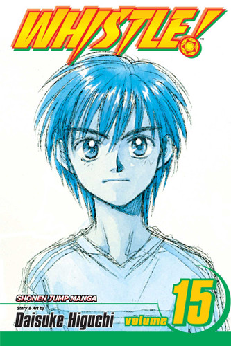 Whistle!, Vol. 15: One (Whistle!) book cover by Daisuke Higuchi
